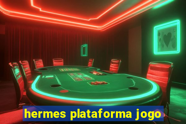 hermes plataforma jogo